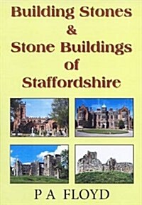 Building Stones and Stone Buildings of Staffordshire (Paperback)