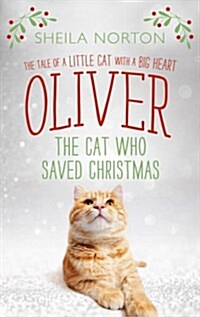 Oliver the Cat Who Saved Christmas (Hardcover)