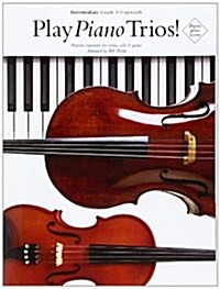 Play Piano Trios! Intermediate (Paperback)