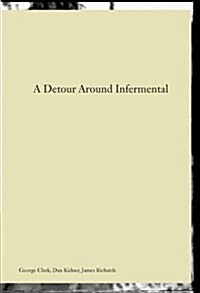 A Detour Around Infermental (Paperback)