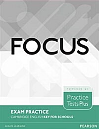 Focus Exam Practice: Cambridge English Key for Schools (Paperback)