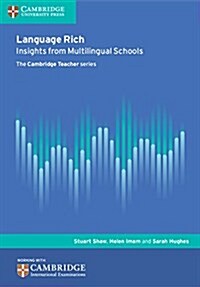 Language Rich : Insights from Multilingual Schools (Paperback)