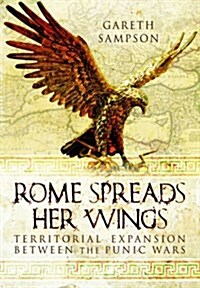 Rome Spreads Her Wings (Hardcover)