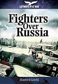 Fighters Over Russia (Hardcover)