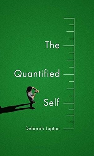 The Quantified Self (Paperback)