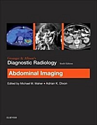 Grainger & Allisons Diagnostic Radiology: Abdominal Imaging (Paperback, 6 ed)