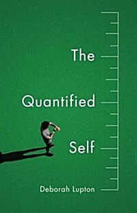 The Quantified Self (Hardcover)