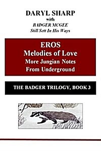 Eros: Melodies of Love : More Jungian Notes from Underground (Paperback)