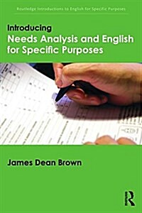 Introducing Needs Analysis and English for Specific Purposes (Paperback)