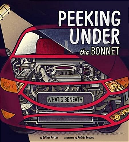 Peeking Under the Bonnet (Hardcover)