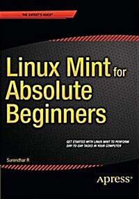 Linux Mint for Absolute Beginners (Paperback)