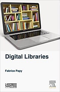 Digital Libraries (Hardcover)