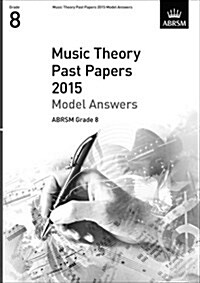 [중고] Music Theory Past Papers 2015 Model Answers, ABRSM Grade 8 (Sheet Music)
