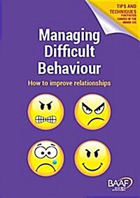 Managing Difficult Behaviour : Tips and Techniques for Foster Carers of the Under 12S (Paperback)