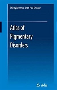 Atlas of Pigmentary Disorders (Hardcover)