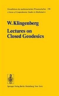 Lectures on Closed Geodesics (Hardcover)