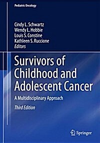 Survivors of Childhood and Adolescent Cancer: A Multidisciplinary Approach (Hardcover, 3)