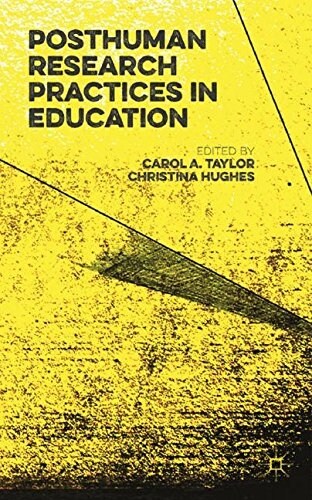 Posthuman Research Practices in Education (Hardcover)