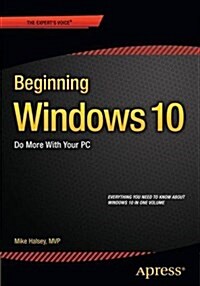 Beginning Windows 10: Do More with Your PC (Paperback)