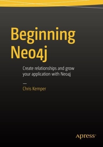 Beginning Neo4j (Paperback)