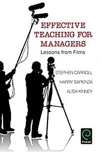 Effective Teaching for Managers : Lessons from Films (Hardcover)