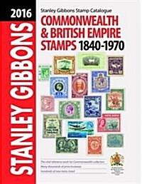 2016 Commonwealth & Empire Stamps 1840-1970 (Hardcover, 118 Rev ed)