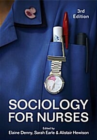 Sociology for Nurses (Paperback, 3 ed)