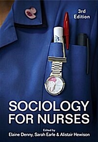 Sociology for Nurses (Hardcover, 3 ed)