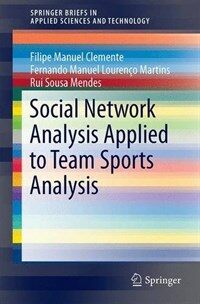 Social Network Analysis Applied to Team Sports Analysis 
