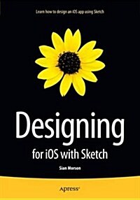 Designing for iOS with Sketch (Paperback)