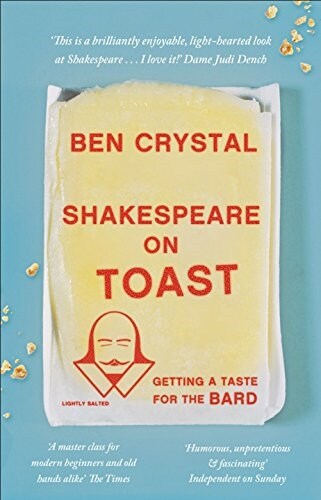 Shakespeare on Toast : Getting a Taste for the Bard (Paperback)