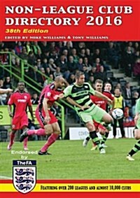 Non-League Club Directory 2016 (Paperback)