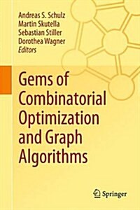 Gems of Combinatorial Optimization and Graph Algorithms (Hardcover)