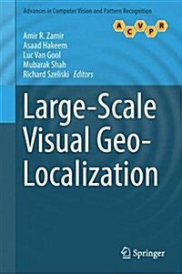 Large-Scale Visual Geo-Localization (Hardcover, 2016)