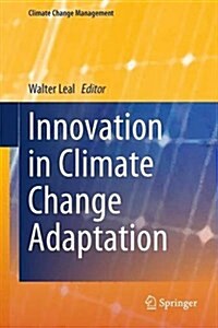 Innovation in Climate Change Adaptation (Hardcover)