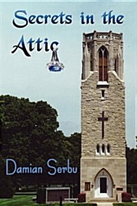 Secrets in the Attic (Paperback)