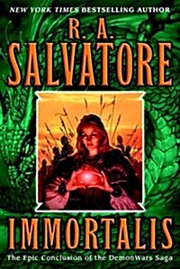 Immortalis (The Second DemonWars Saga, Book 3) (Hardcover, First Edition)