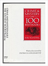 Crime and Mystery: The 100 Best Books (Paperback, 1st)