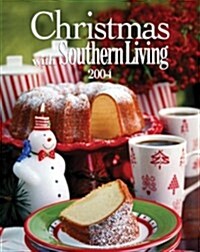 Christmas with Southern Living 2004 (Hardcover)
