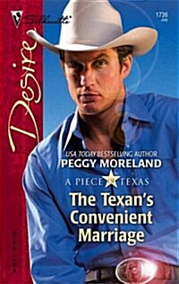 The Texans Convenient Marriage (Silhouette Desire) (Mass Market Paperback, mass market)