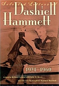 Selected Letters of Dashiell Hammett (Hardcover, First Edition)