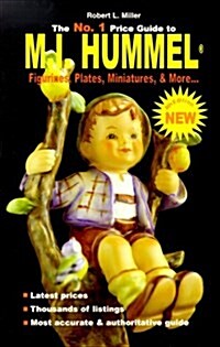 The No. 1 Price Guide to M. I. Hummel Figurines, Plates, More... (Paperback, 8th)