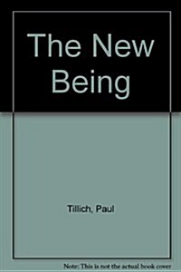 The New Being (New Being SL 20) (Paperback, First Edition)