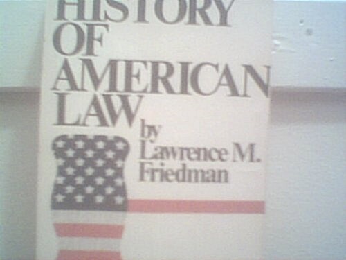 A History of American Law (Paperback)