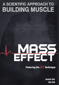 Mass Effect : A Scientific Approach to Building Muscle