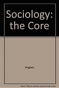 Sociology: The Core (Paperback, 7th)