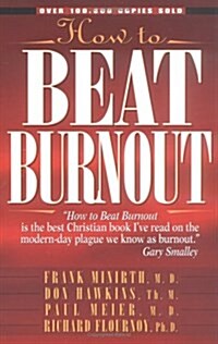 How to Beat Burnout (Paperback)