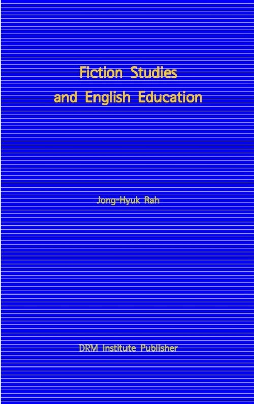 Fiction Studies and English Education (제1판 제3쇄) 커버