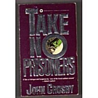 Take No Prisoners (Horatio Cassidy, Book 3) (Paperback)