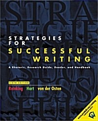 Strategies for Successful Writing: A Rhetoric, Research Guide, Reader, and Handbook (Paperback, 6th)